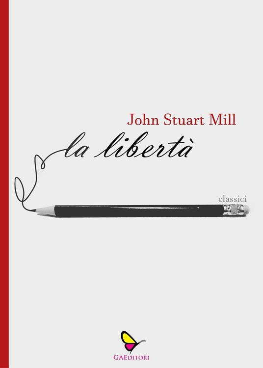La libertà - John Stuart Mill - copertina