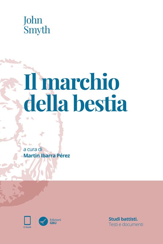 Il marchio della bestia - John Smyth,Martin Ibarra Pérez - ebook