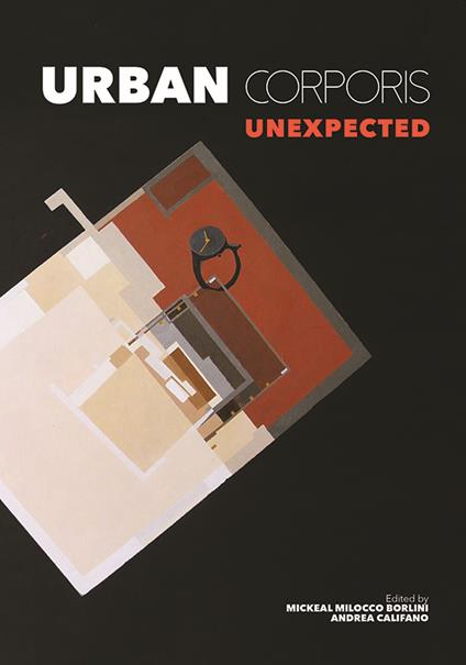 Urban Corporis X. Unexpected. Ediz. illustrata - copertina