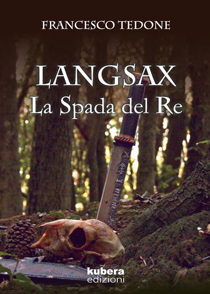 Langsax. La spada del re - Francesco Tedone - copertina