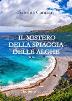 Il mistero della spiaggia delle alghe