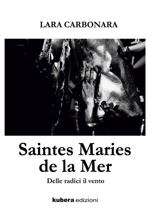 Saintes Maries de la Mer - Lara Carbonara - copertina