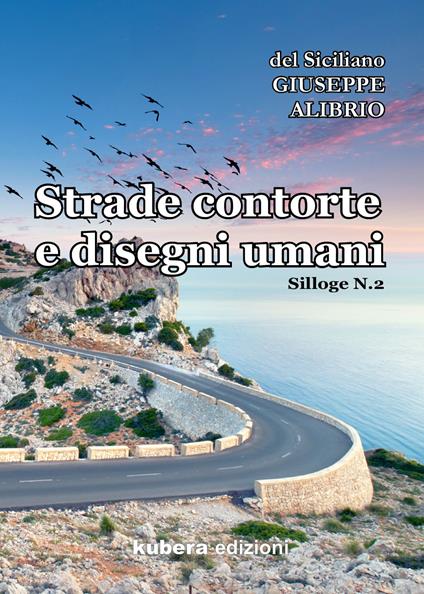 Strade contorte e disegni umani - Giuseppe Alibrio - copertina