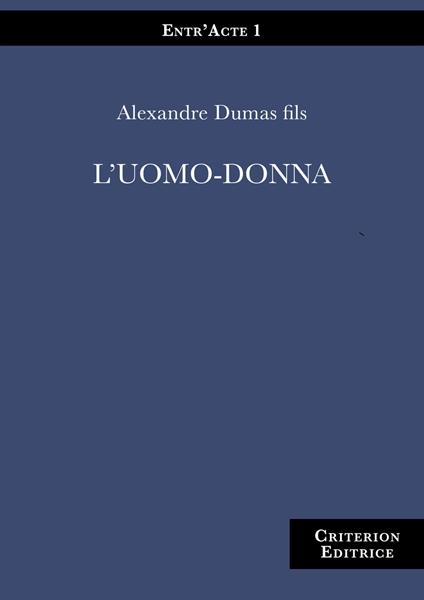 L'uomo-donna - Alexandre (figlio) Dumas - copertina