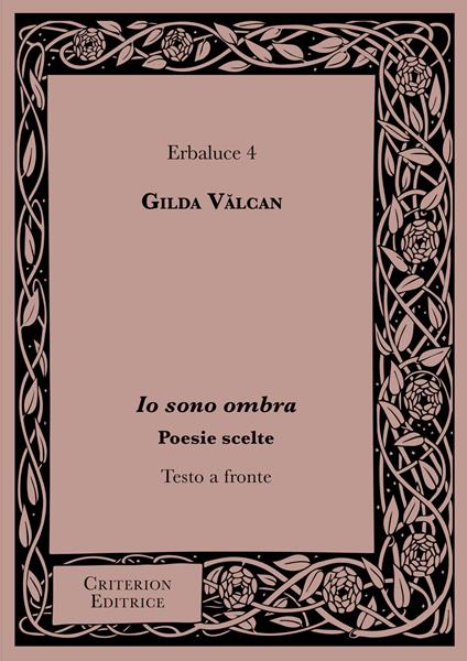 Io sono ombra. Testo a fronte - Gilda Vălcan - copertina