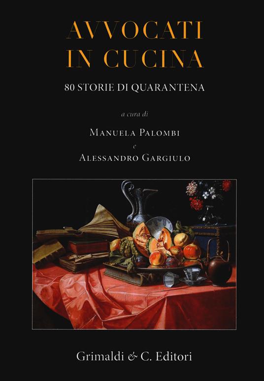 Avvocati in cucina. 80 storie di quarantena - copertina