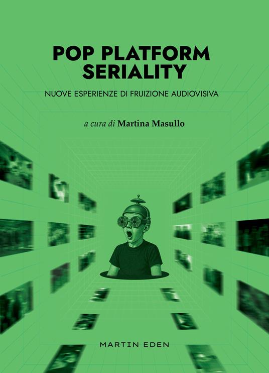 Pop platform seriality. Nuove esperienze di fruizione audiovisiva - copertina