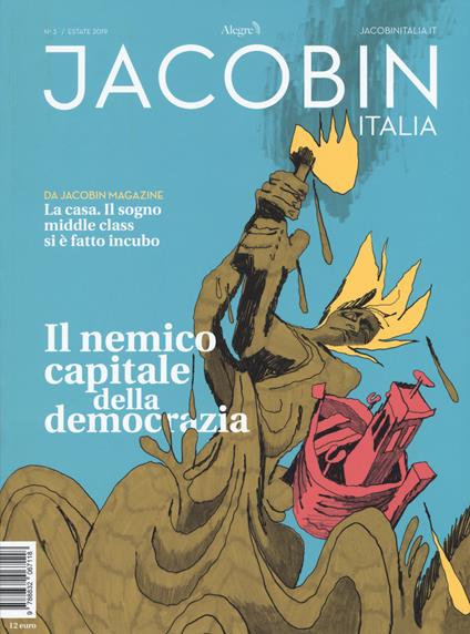 Jacobin Italia (2019). Vol. 3: Il nemico capitale della democrazia - copertina