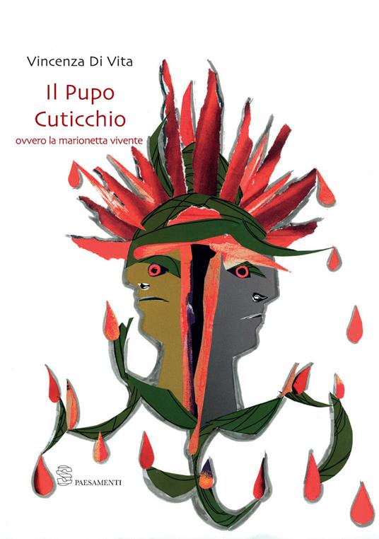 Il Pupo Cuticchio ovvero la marionetta vivente - Vincenza Di Vita - copertina