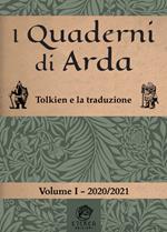 I quaderni di Arda. Rivista di studi tolkieniani e mondi fantastici (2020). Vol. 2: Tolkien e la traduzione