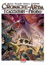 I cacciatori di frodo. Cronache di Arda