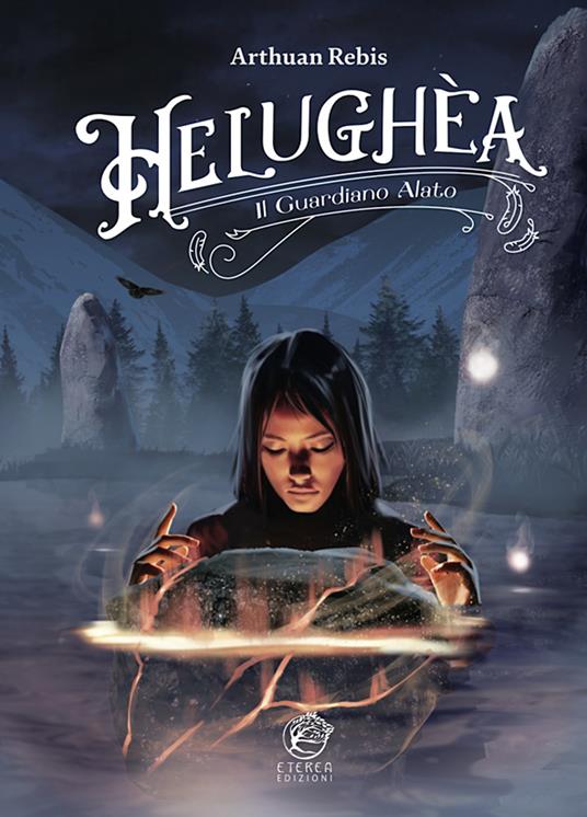 Helughèa. Il guardiano alato - Arthuan Rebis - copertina