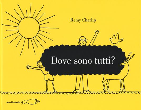 Dove sono tutti? Ediz. illustrata - Remy Charlip - copertina