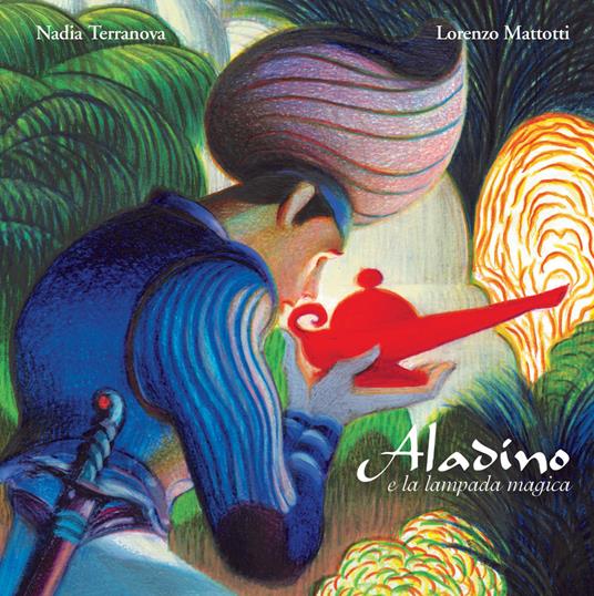 Aladino e la lampada magica. Ediz. a colori - Nadia Terranova - copertina