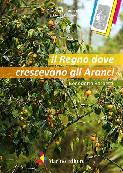 Il regno dove crescevano gli aranci - Benedetta Barbetti - copertina