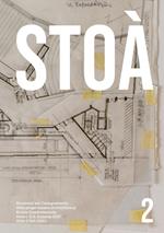 Stoà. Strumenti per l'insegnamento della progettazione architettonica. Ediz. italiana e inglese (2021). Vol. 2: Disegni.