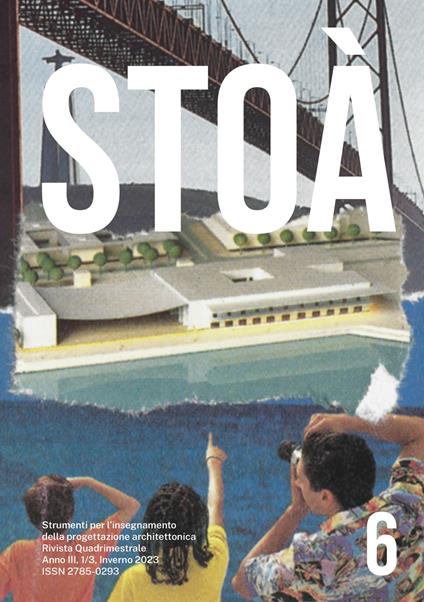 Stoà. Strumenti per l'insegnamento della progettazione architettonica. Ediz. italiana e inglese (2023). Vol. 6: Viaggi - copertina