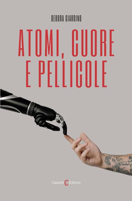 Atomi, cuore e pellicole - Debora Giardino - copertina