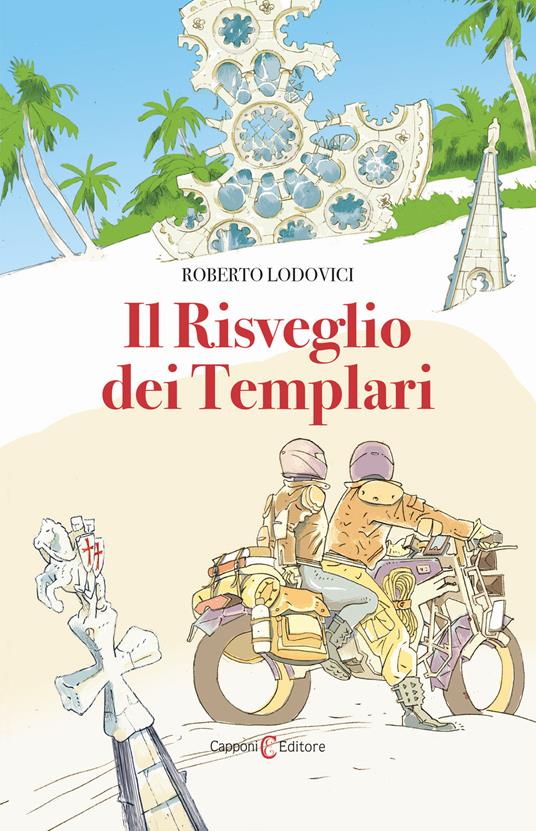 Il risveglio dei templari - Roberto Lodovici - copertina