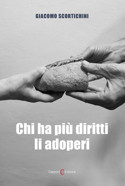Chi ha più diritti li adoperi - Giacomo Scortichini - copertina