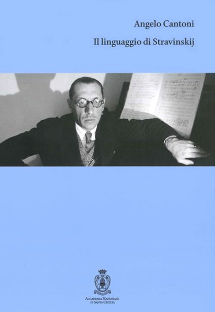 Il linguaggio di Stravinskij - Angelo Cantoni - copertina