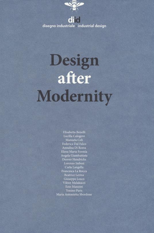 Diid disegno industriale. Ediz. inglese (2018). Vol. 64: Design after modernity - copertina