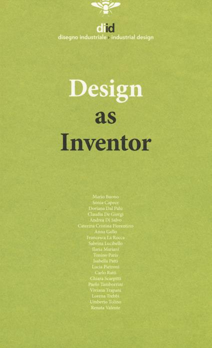 Diid disegno industriale. Ediz. inglese (2018). Vol. 65: Design as inventor - copertina