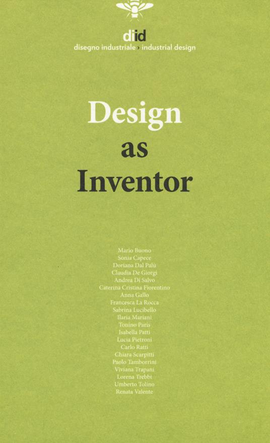 Diid disegno industriale. Ediz. inglese (2018). Vol. 65: Design as inventor - copertina
