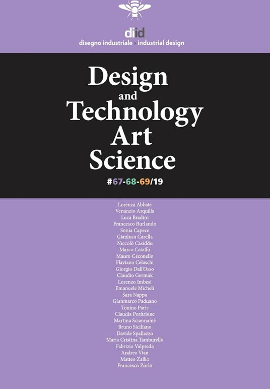 Diid disegno industriale. Ediz. inglese. Vol. 67-68-69: Design and technology, art, science - copertina