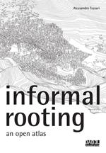 Informal rooting. An open atlas