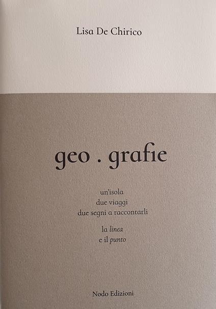 Geo.grafie. Linee tratteggiate a perdere. Punti sospesi - Lisa De Chirico - copertina