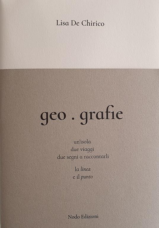 Geo.grafie. Linee tratteggiate a perdere. Punti sospesi - Lisa De Chirico - copertina