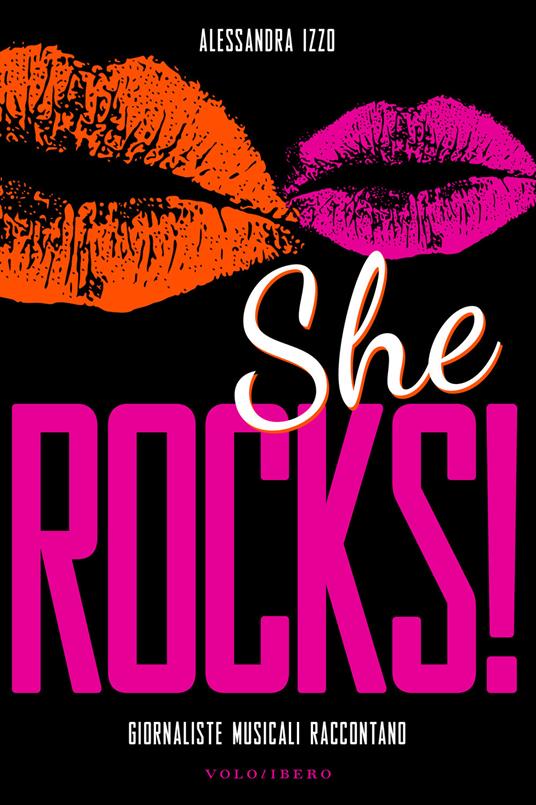 She rocks! Giornaliste musicali raccontano - Alessandra Izzo - copertina