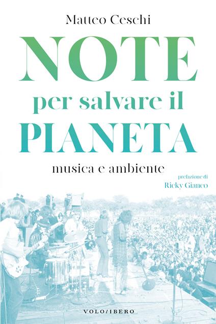 Note per salvare il pianeta. Musica e ambiente - Matteo Ceschi - copertina