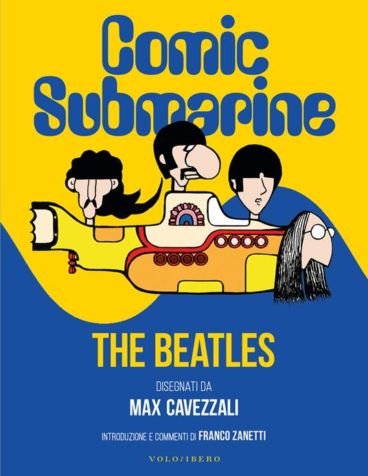 Comic submarine. The Beatles - Massimo Cavezzali - copertina
