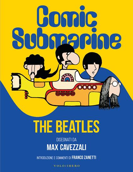 Comic submarine. The Beatles - Massimo Cavezzali - ebook