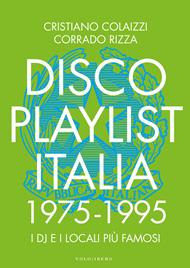 Disco Playlist Italia. 1975 -1995