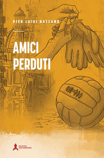 Amici perduti - Pier Luigi Razzano - copertina