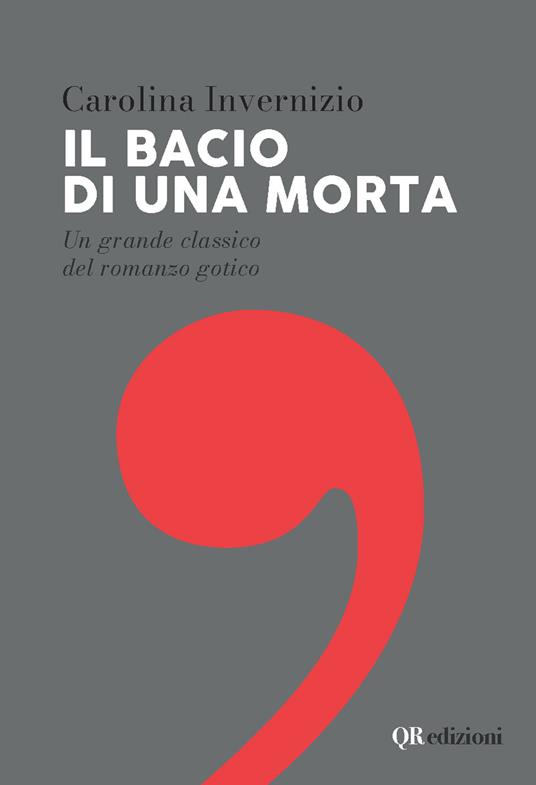 Il bacio di una morta - Carolina Invernizio - copertina