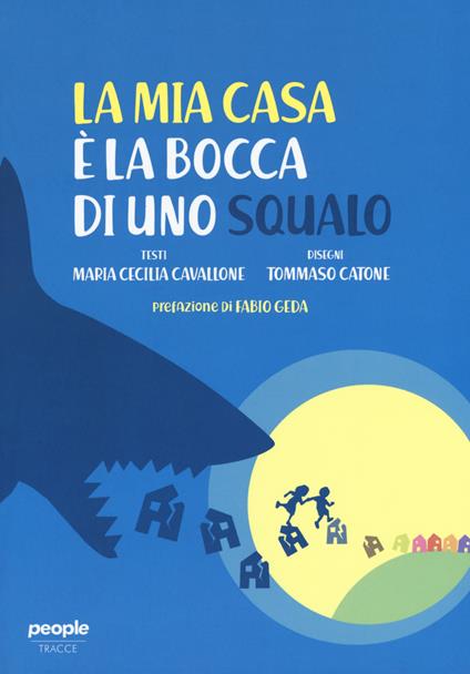 La mia casa è la bocca di uno squalo - Maria Cecilia Cavallone - copertina