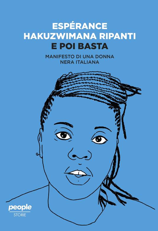 E poi basta. Manifesto di una donna nera italiana - Espérance Hakuzwimana Ripanti - copertina