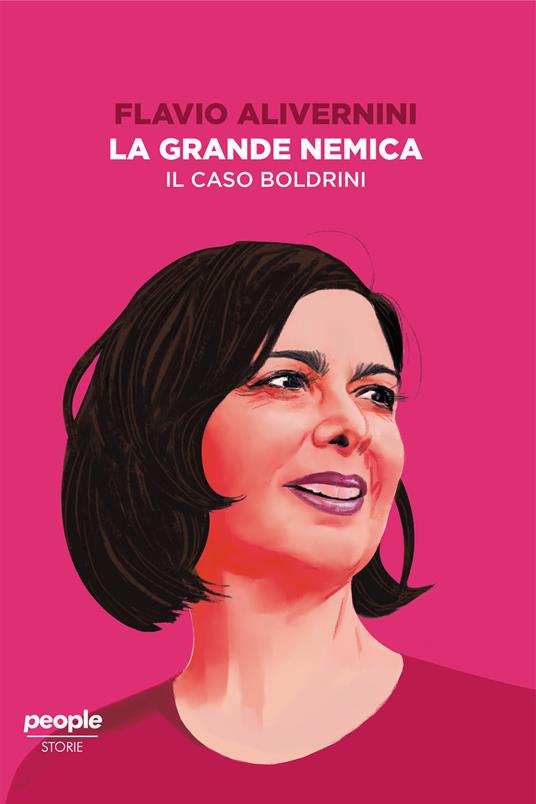 La grande nemica. Il caso Boldrini - Flavio Alivernini - ebook