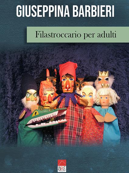 Filastroccario per adulti - Giuseppina Barbieri - copertina