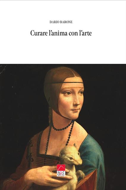 Curare l'anima con l'arte - Dario Barone - copertina