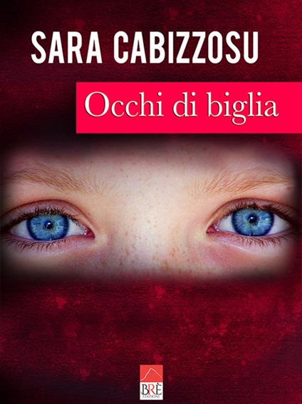 Occhi di biglia - Sara Cabizzosu - copertina