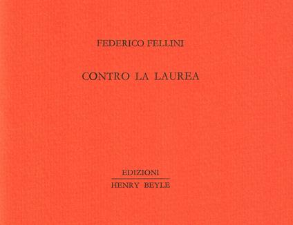 Contro la laurea - Fellini Federico - copertina