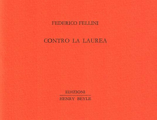 Contro la laurea - Fellini Federico - copertina