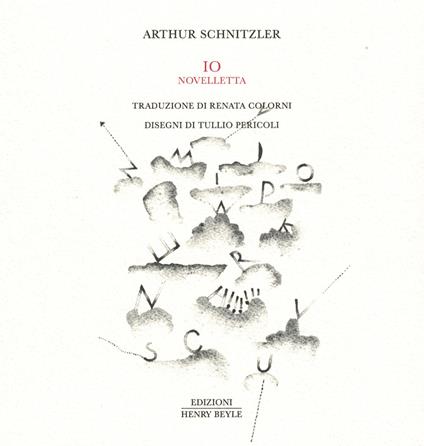 Io. Novelletta. Ediz. tedesca e italiana - Arthur Schnitzler - copertina