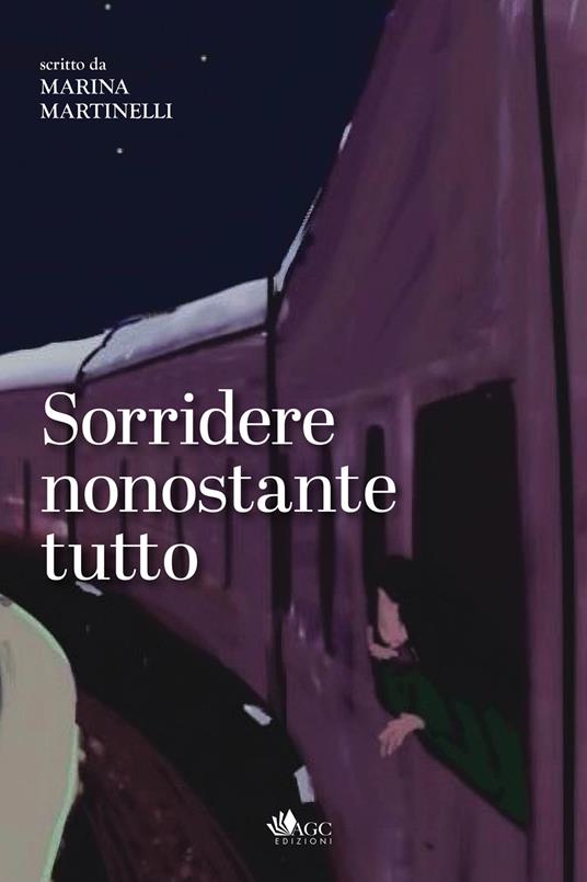 Sorridere nonostante tutto - Marina Martinelli - copertina