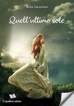 Quell'ultimo sole